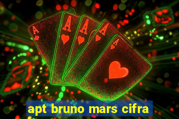 apt bruno mars cifra